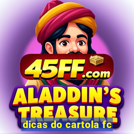 dicas do cartola fc